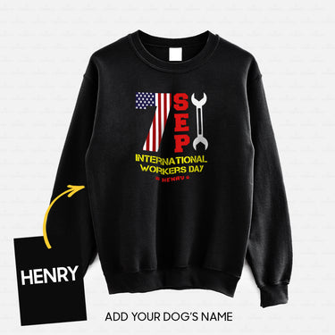 Personalized Dog Gift Idea - International Workers Day For Dog Lovers - Standard Crew Neck Sweatshirt